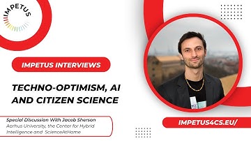 IMPETUS Interviews - Techno-Optimism, A.I, and Citizen Science