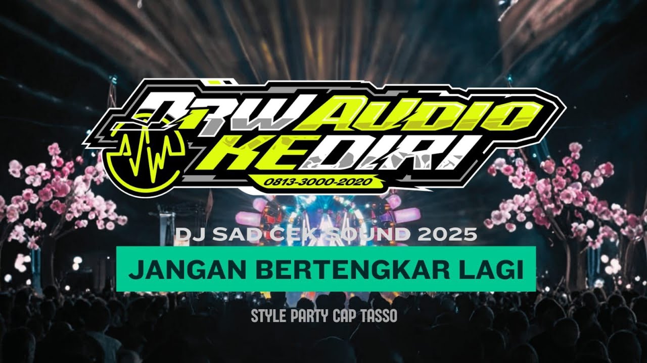 DJ JANGAN BERTENGKAR LAGI 