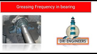 greasing frequency in bearing