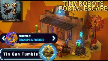 Tiny Robots Portal Escape Chapter 2 Granpa