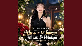 Mawar Di Tangan Melati Di Pelukan