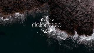 Delectatio- Whats Been Said