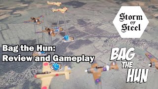 Bag the Hun: Review & Gameplay | Storm of Steel Wargaming screenshot 3