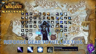 Reforge your gear to hit like this - Cataclysm Classic pre-patch