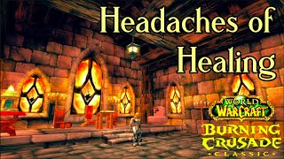 The WORST parts of healing in World of warcraft