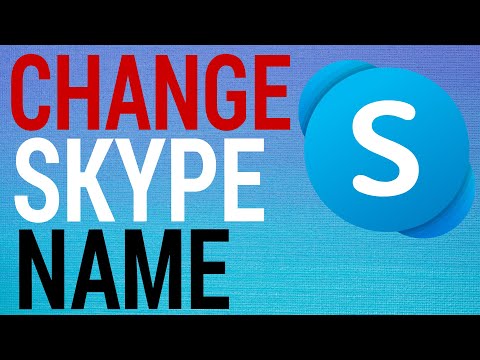 How To Change Your Skype Name