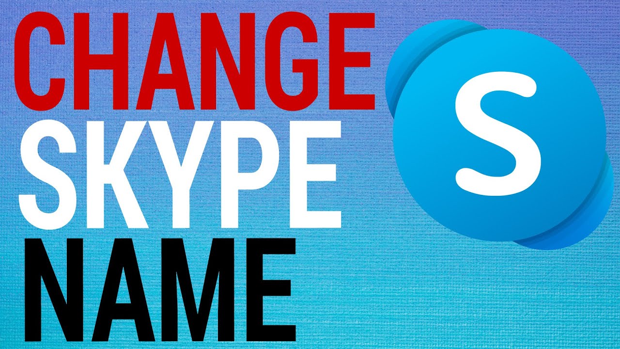 how to change skype name for login