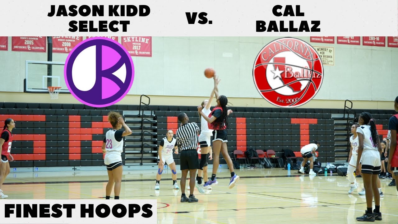 Jason Kidd Select vs. Cal Ballaz Finest Hoops Invitational Full