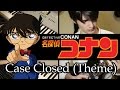 Case Closed Main Theme Detective Conan Detective Conan Theme Song Conan