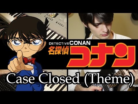 Case Closed Main Theme Detective Conan Detective Conan Theme Song Conan 