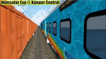 Gorakhpur Anand Vihar Humsafar departure from Kanpur Central in MSTS Open Rails