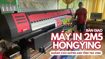 Máy in bạt khổ 2m5 HongYing lắp đặt Quảng cáo Quỳnh Anh Trà Vinh | MayInQuangCao.com | 0937 569 868