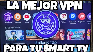 LA MEJOR VPN PARA TU SMART TV