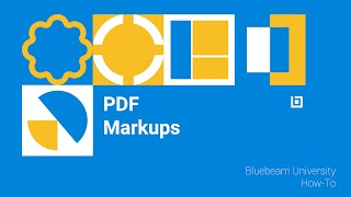 bluebeam university how-to | pdf markups