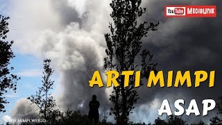 Arti Mimpi Asap - Melihat Asap