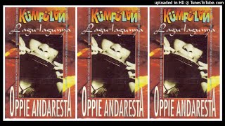 Oppie Andaresta - Kumpulan Lagu Lagunya 1997 Full Album