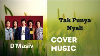 D Masiv  Tak Punya Nyali Lirik Cover  viralshorts shorts short trend fyp