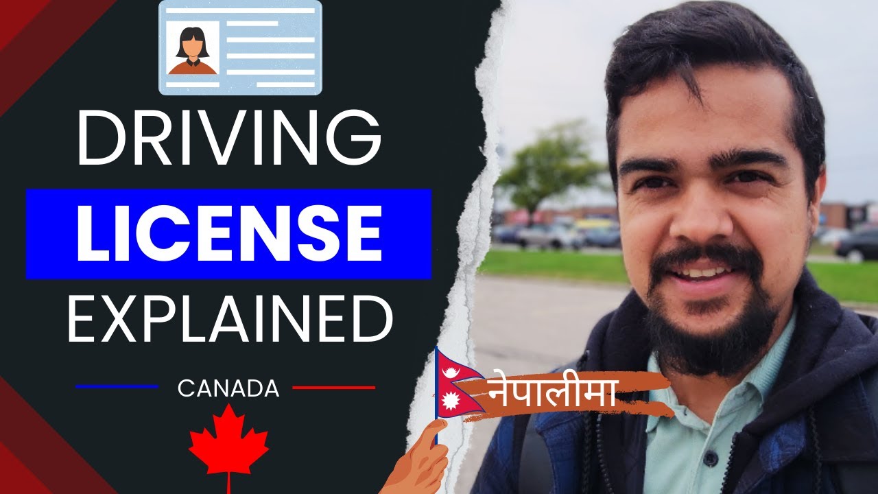 Canadian Driving License Explained In Nepali YouTube Canadian Driving License Explained In Nepali YouTube