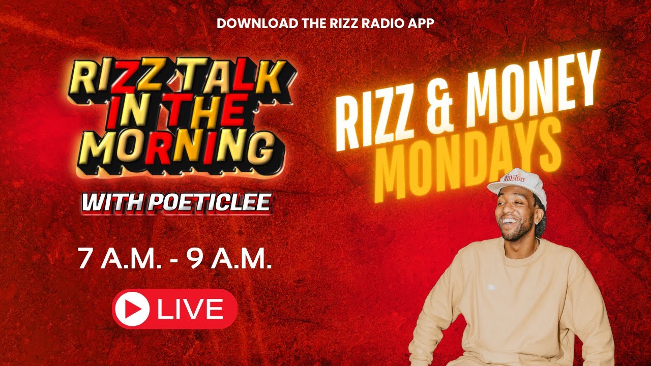 Rizz Talk in the Morning: Rizz & Money Mondays Ep 1 - YouTube
