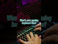 What’s your gaming keyboard vibe? | Laptop Mart
