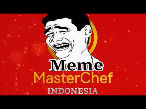 Meme master chef indonesia#😂😂