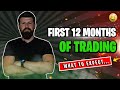 What To Expect In Your First 12 Months Of Trading