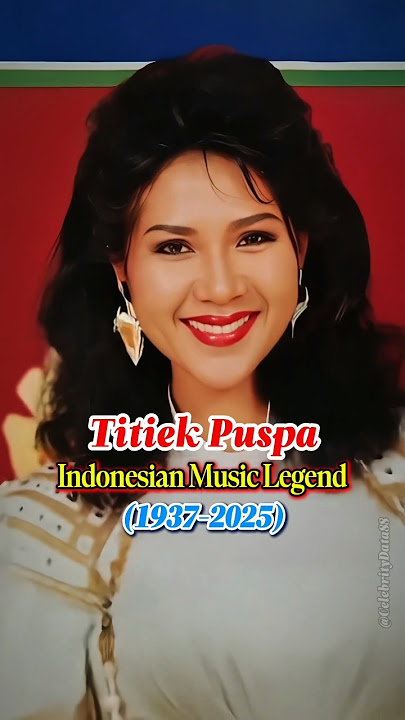 Titiek Puspa 🎤✨ Journey of an Indonesian Legend #titiekpuspa @ErlinPranata-y9p