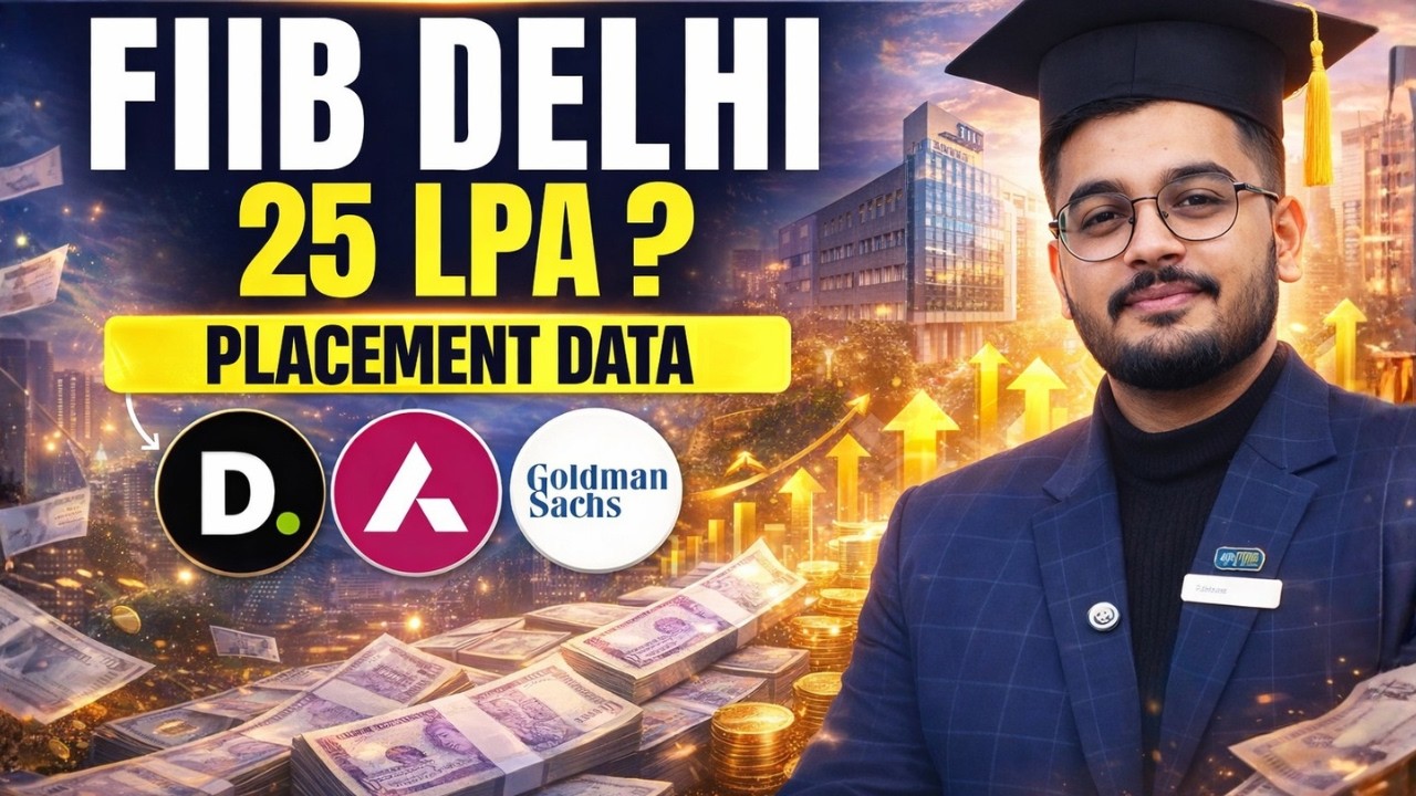 FIIB Delhi Placements : Is the 25 LPA Package Real? (Honest Review)