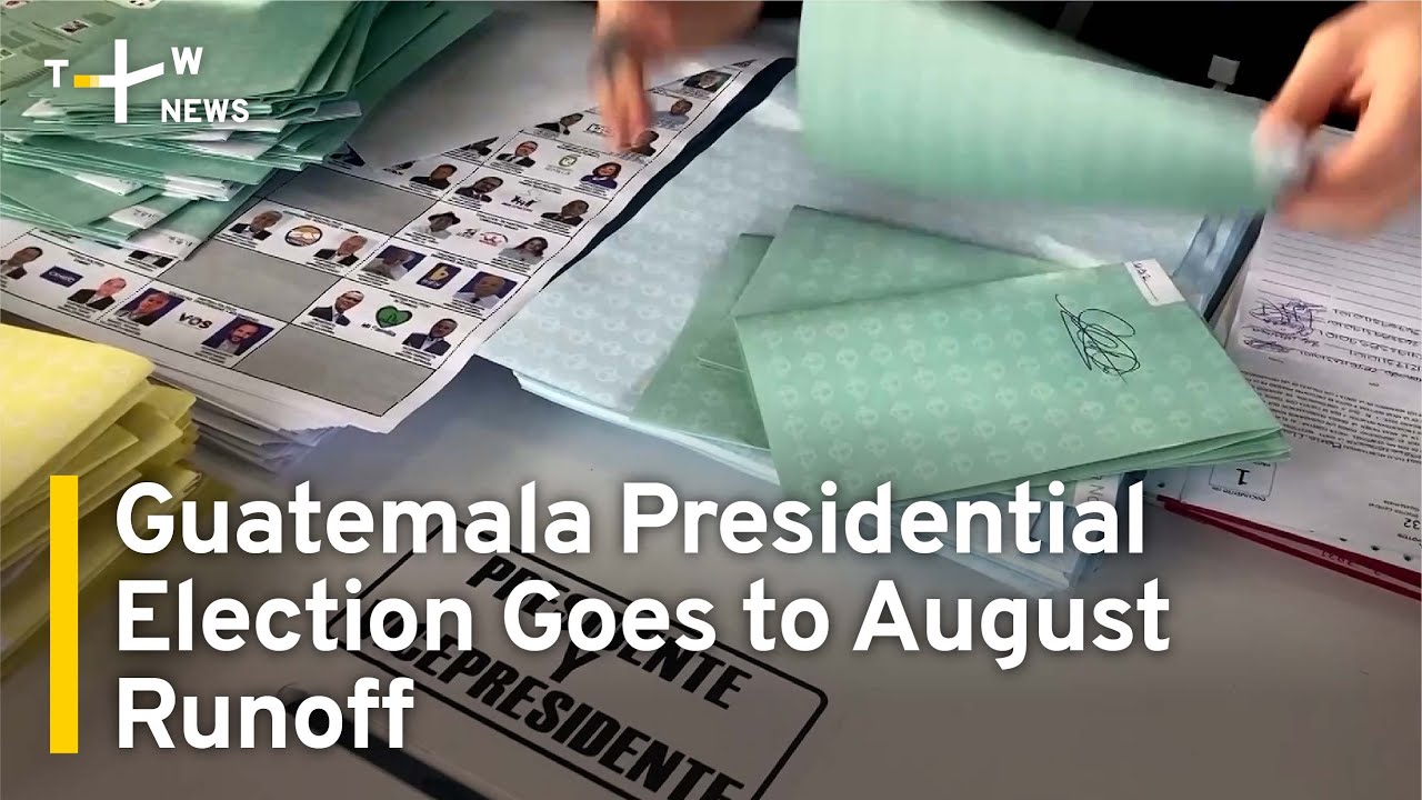 Guatemala Presidential Election Goes to August Runoff | TaiwanPlus News -  YouTube