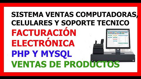 Ventas sistema de computación, celulares con facturación electrónica online php y mysql