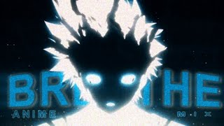 Anime Mix Amv - Mix Breathe