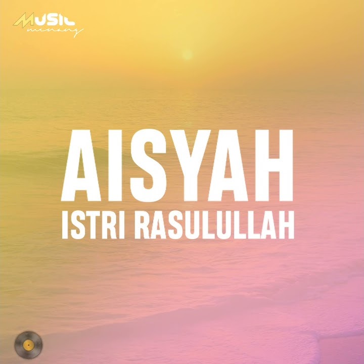 David Iztambul | Aisyah Istri Rasulullah