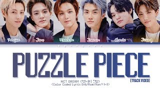 NCT DREAM 'Puzzle Piece (Track Video Cut)' (Color Coded Lyrics Eng/Rom/Han/가사)