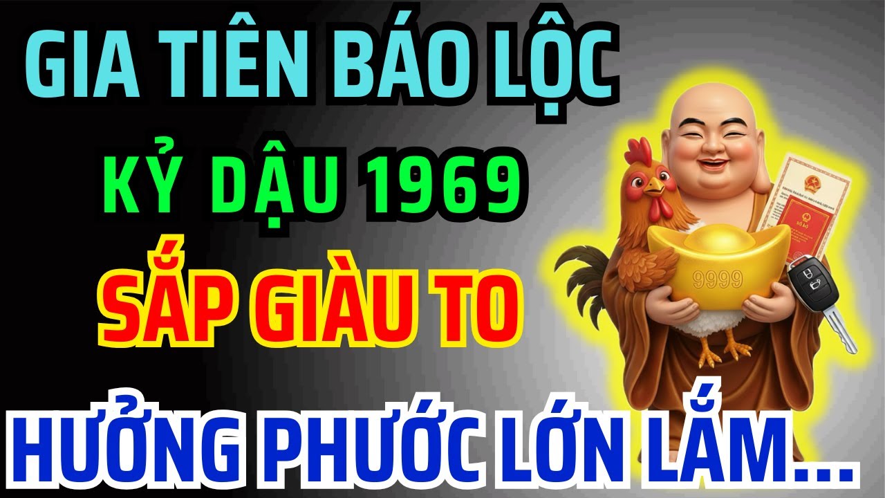 8 Bí Ẩn Chứng tỏ Kỷ Dậu 1969 Đã Tích Lũy Phúc Đức Từ Kiếp Trước, Phước Báu Tràn Đầy SẮP GIÀU TO