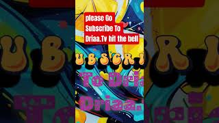@Itsdriaatvsubscribe to Driaa.Tv hit the bell #subscribe