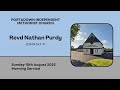 Sunday 10th August 2025 AM - Speaker: Revd Nathan Purdy
