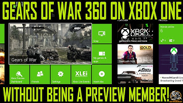 How to Install Gears of War Xbox 360 on Xbox One without being a Preview Member! (PATCHED)