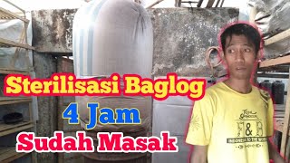Tips sterilisasi baglog 4 Jam Sudah Masak Tips sterilisasi baglog 4 Jam Sudah Masak