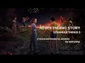 Never Ending Story - Stranger Things - (Piano & Instrumental Version) - by Sam Yung