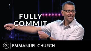 Power Up: Fully Commit