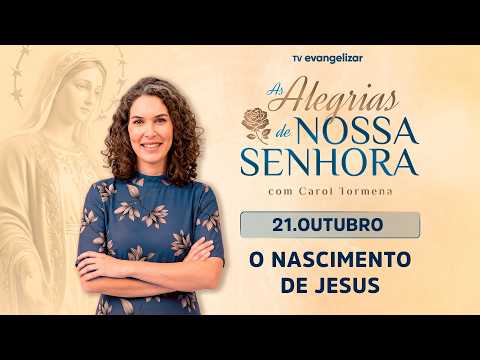 The Birth of Jesus | The Joys of Our Lady with Carol Tormena | 10/26/21