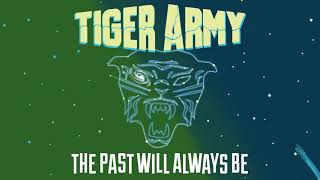 Video thumbnail of "Tiger Army - The Past Will Always Be"