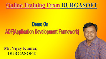 Online Training From DURGASOFT Demo On ADF(Application Development Framework)