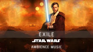 Exile | Ambient Music | #StarWars