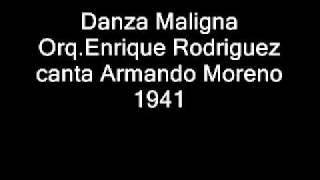 Danza Maligna - Tango - Enrique Rodriguez - 1941  - English Translation
