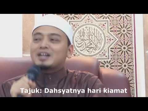 dahsyatnya kiamat - ustaz wadi anuar