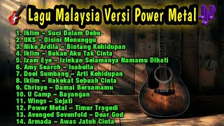 Full Album Lagu Malaysia Cover Rock Versi Power Metal π₯π₯