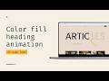 Animated Text Color Fill in Squarespace (Quick CSS Trick)