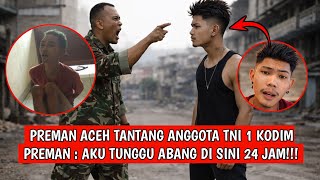 AWALNYA TANTANG TNI 1 KODIM!! TNI BAWA PREMAN INI KE KODIM!! LIAT SAJA ENDINGNYA!! 