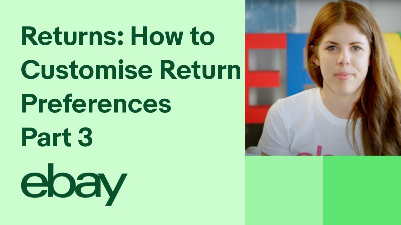 eBay for business Returns How to Customise Return Preferences Part